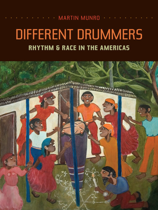 Book jacket for Different drummers rhythm and race in the Americas